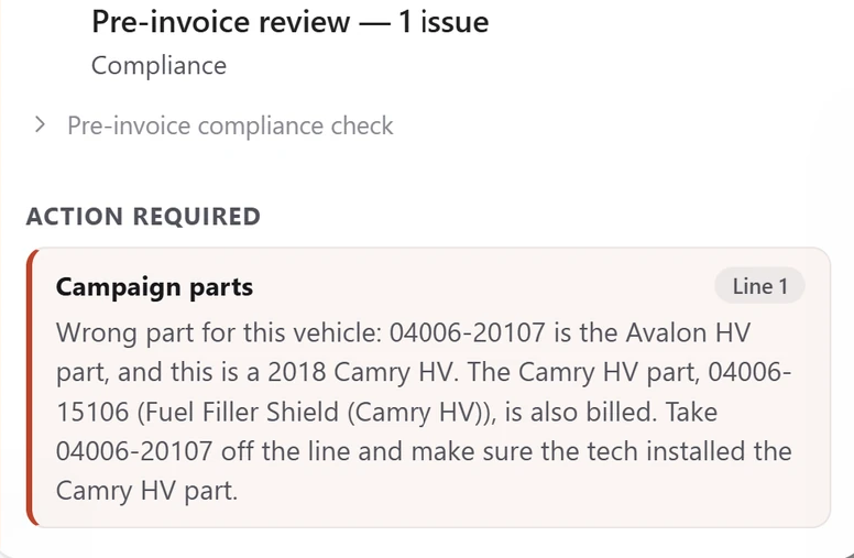 Match the part to the vehicle. The wrong-part warning tells the employee what to remove and what to verify. Captured closed RO. Identifiers redacted.